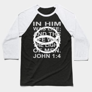 White Ichthys – John 1:4 Baseball T-Shirt